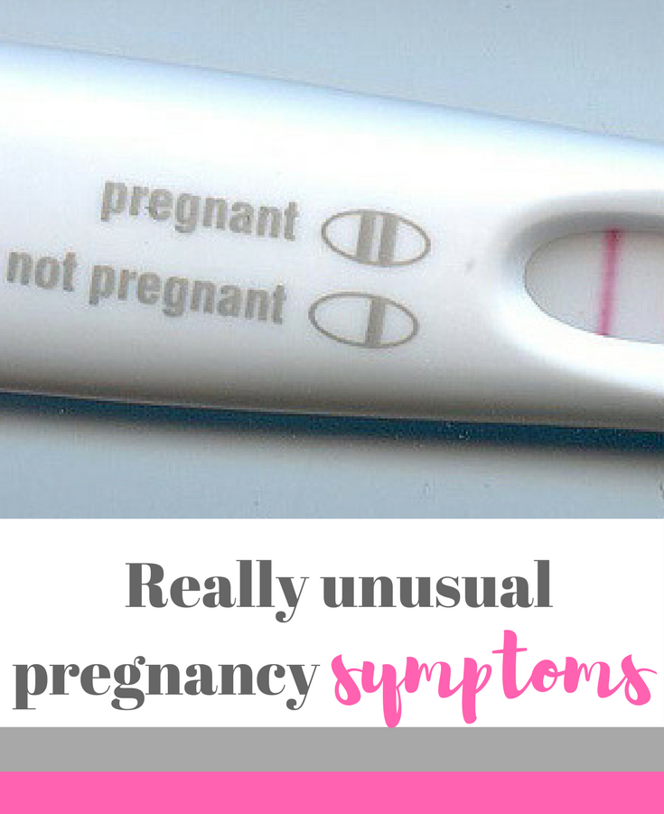 List of unusual pregnancy symptoms - the really unusual signs of pregnancy no-one tells you about in the first trimester