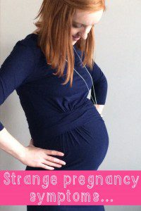 What are the strange pregnancy symptoms and side effects no-one tells you about?