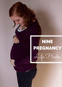 Pregnancy life hacks