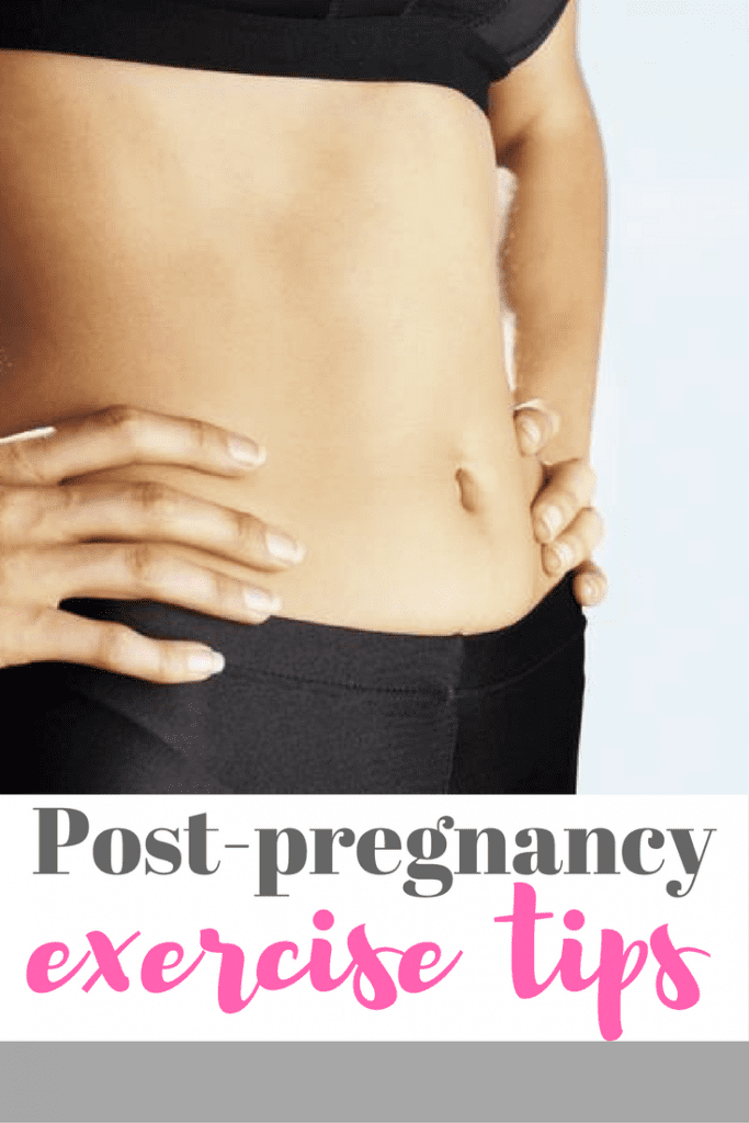 How to get back in to shape after pregnancy - top fitness and exercise tips for when you've had a baby and want your flat stomach back!
