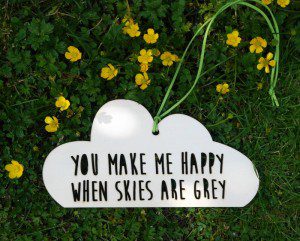 You make me happy when skies are grey wooden mobile